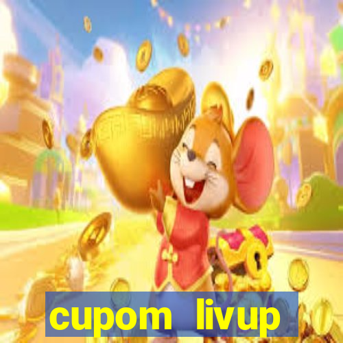 cupom livup primeira compra